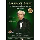 Michael Faraday, Thomas Martin: Faraday's Diary of Experimental Investigation 2nd Edition, Vol. 1
