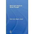 Grant Jarvie, Joseph Maguire: Sport and Leisure in Social Thought