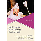 Heidi Kaduson, Charles Schaefer: 101 Favorite Play Therapy Techniques