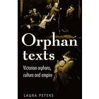 Laura Peters: Orphan Texts