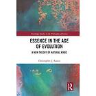 Christopher J Austin: Essence in the Age of Evolution