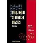 Michael Plischke, Birger Bergersen: Equilibrium Statistical Physics (3rd Edition)