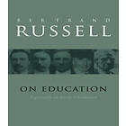 Bertrand Russell: On Education