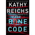 Kathy Reichs: Bone Code