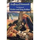 Howard Pyle: The History of Merlin and King Arthur: Earliest Version the Arthurian Legend