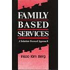 Insoo Kim Berg: Family Based Services