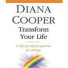 Diana Cooper: Transform Your Life