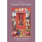 Thomas Moore: The Planets Within