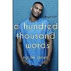 Nyrae Dawn: A Hundred Thousand Words