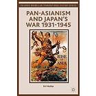 E Hotta: Pan-Asianism and Japan's War 1931-1945