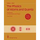 Hermann Haken, Hans C Wolf: The Physics of Atoms and Quanta