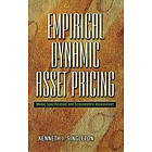 Kenneth J Singleton: Empirical Dynamic Asset Pricing