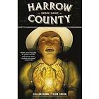 Cullen Bunn, Tyler Crook: Harrow County Volume 6