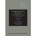 Mary Ann Glendon, Paolo G Carozza, Colin B Picker: Comparative Legal Traditions, Text, Materials and Cases on Western Law