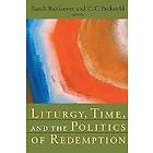 Randi Rashkover: Liturgy, Time, and the Politics of Redemption