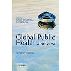 Robert Beaglehole: Global Public Health