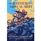 Shannon Chakraborty: The Adventures of Amina Al-Sirafi: A New Fantasy Series Set a Thousand Years Before the City Brass