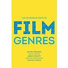 Lester Friedman, David Desser, Sarah Kozloff, Martha Nochimson, Stephen Prince: An Introduction to Film Genres