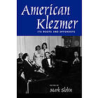Mark Slobin: American Klezmer