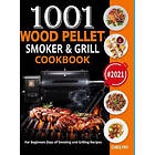 Chris Fry, Katie Banks: Wood Pellet Smoker and Grill Cookbook