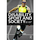 Nigel Thomas, Andy Smith: Disability, Sport and Society