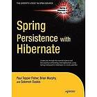 Paul Fisher, Brian Murphy: Spring Persistence with Hibernate