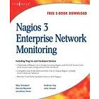 Max Schubert, Derrick Bennett, Jonathan Gines, Andrew Hay, John Strand: Nagios 3 Enterprise Network Monitoring: Including Plug-Ins and Hardw