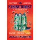 Charlotte Mendelson: The Exhibitionist