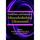 RK Chhem: Guidelines and Gamuts in Musculoskeletal Ultrasoun