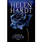 Helen Hardt: Follow Me Under