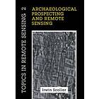 Irwin Scollar: Archaeological Prospecting and Remote Sensing