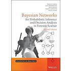 F Taroni: Bayesian Networks for Probabilistic Inference and Decision Analysis in