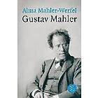 Alma Mahler-Werfel: Gustav Mahler