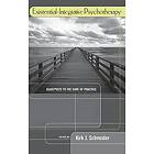 Kirk J Schneider: Existential-Integrative Psychotherapy