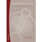 Claes Bergman, Sven Stridsberg: Svenska fossil i ord och bild