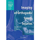 Filip M Vanhoenacker, Mario Maas, Jan L M A Gielen: Imaging of Orthopedic Sports Injuries