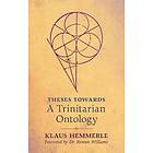 Klaus Hemmerle: Theses Towards A Trinitarian Ontology