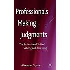 A Styhre: Professionals Making Judgments
