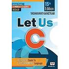 Yashavant P Kanetkar: Let Us C