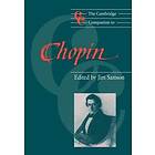 Jim Samson: The Cambridge Companion to Chopin