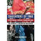 Lisa Greenwald: Daughters of 1968