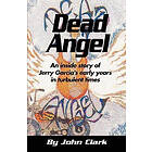 John Clark: Dead Angel