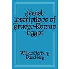 William Horbury: Jewish Inscriptions of Graeco-Roman Egypt