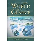Edward S Casey: The World at a Glance