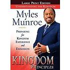 Myles Munroe: Kingdom Principles