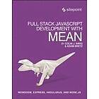 Colin Ihrig, Adam Bretz: Full Stack JavaScript Development with MEAN