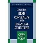 Oliver Hart: Firms, Contracts, and Financial Structure