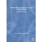 Ann Taket, Fiona McKay: Health Equity, Social Justice and Human Rights