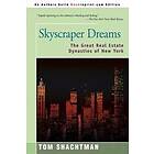 Tom Shachtman: Skyscraper Dreams