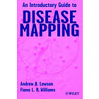 AB Lawson: An Introductory Guide to Disease Mapping
